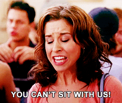 Gretchen Wieners in Mean Girls (2004): 'You can't sit with us!'